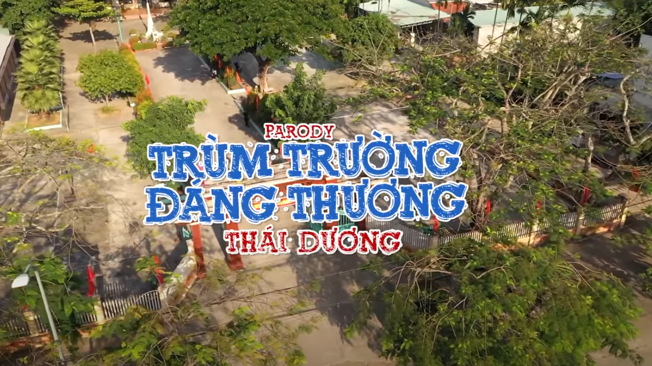 ( Nhạc Chế) TRÙM TRƯỜNG ĐÁNG THƯƠNG | Thái Dương – Long Hách | Parody OFFICIAL MV