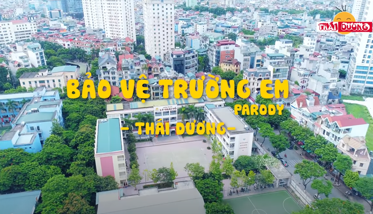 (Nhạc chế) BẢO VỆ TRƯỜNG EM – Thái Dương – Parody OFFICIAL MV
