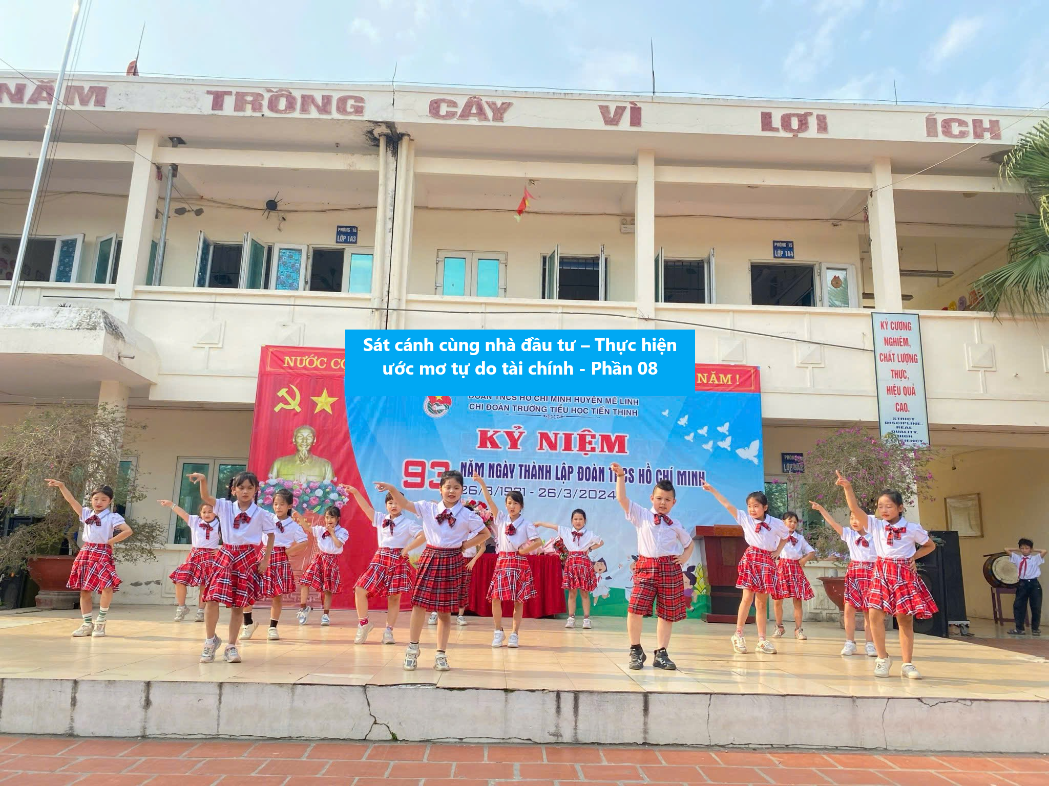 Sát cánh cùng nhà đầu tư – Thực hiện ước mơ tự do tài chính – Phần 08