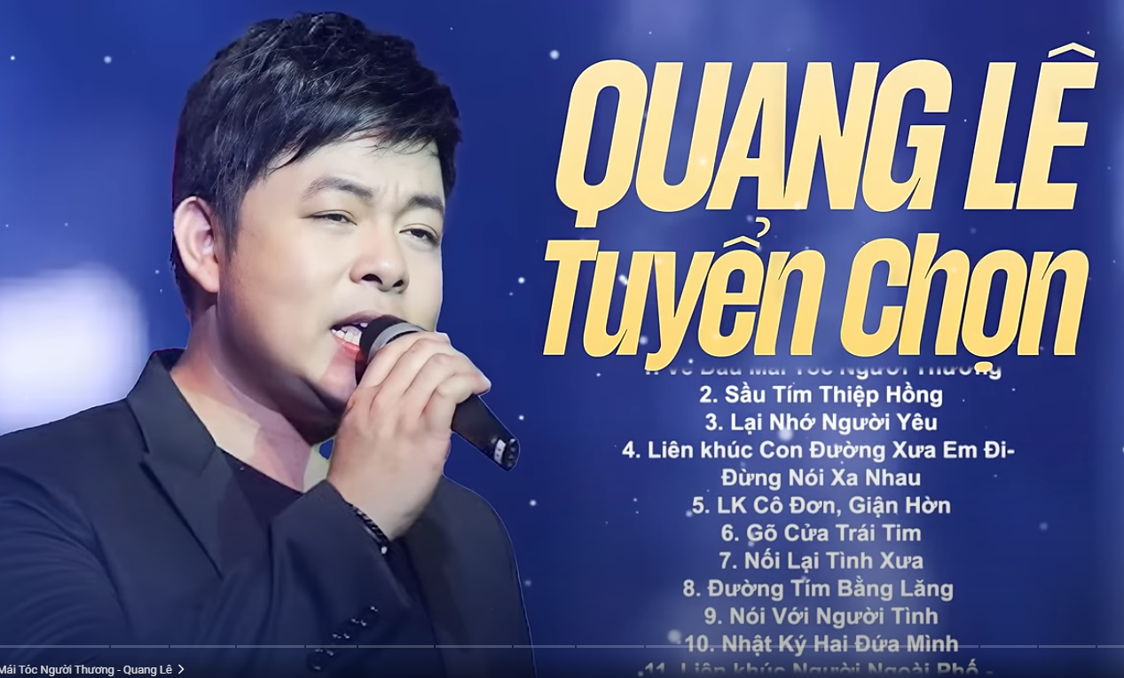 Tuyển Tập Những Ca Khúc Nhạc Trữ Tình Hay Nhất của ca sĩ Quang Lê – Về Đâu Mái Tóc Người Thương