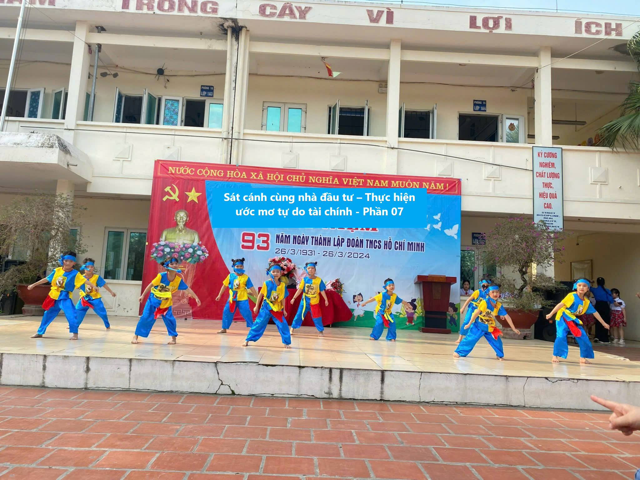 Sát cánh cùng nhà đầu tư – Thực hiện ước mơ tự do tài chính – Phần 07