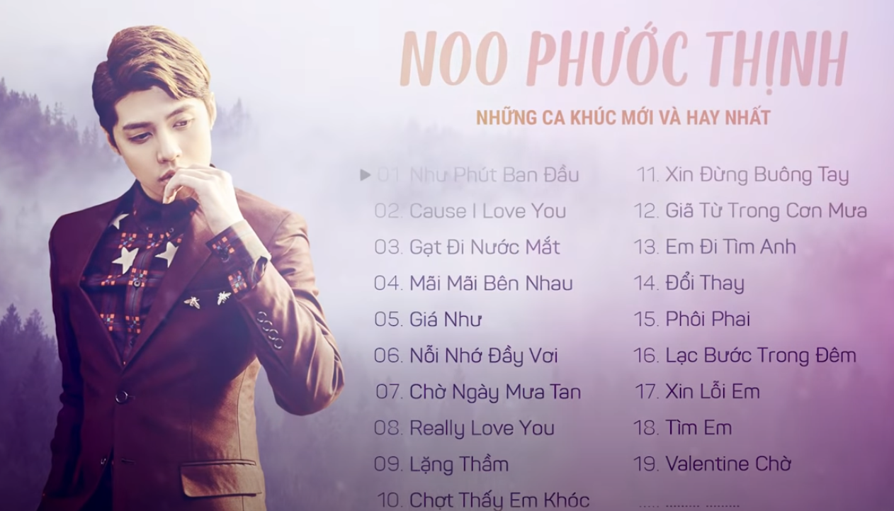 Noo Phước Thịnh 2017 | Tuyển Tập Những Bài Hát Mới Và Hay Nhất Của Noo Phước Thịnh