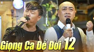 Liveshow GIỌNG CA ĐỂ ĐỜI 12 – Tình Khúc Nhạc Vàng Hải Ngoại Vượt Thời Gian