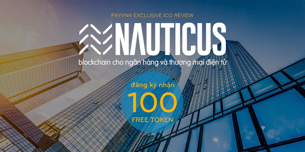 Nauticus Là Gì? Nhận 300 Coin Airdrop Từ Dự Án ICO Nauticus Blockchain