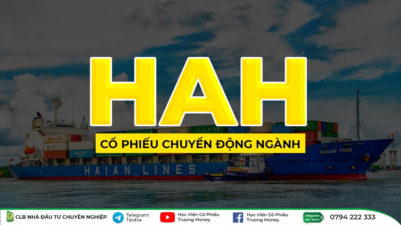 HAH (KHẢ QUAN, Giá mục tiêu: 47.200 Đồng/cp): Phá vỡ giới hạn