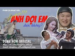 Em Gì Ơi – Anh Đợi Em Được Không? – Phim Ca Nhạc Siêu Hài Hước – Parody Official Mv